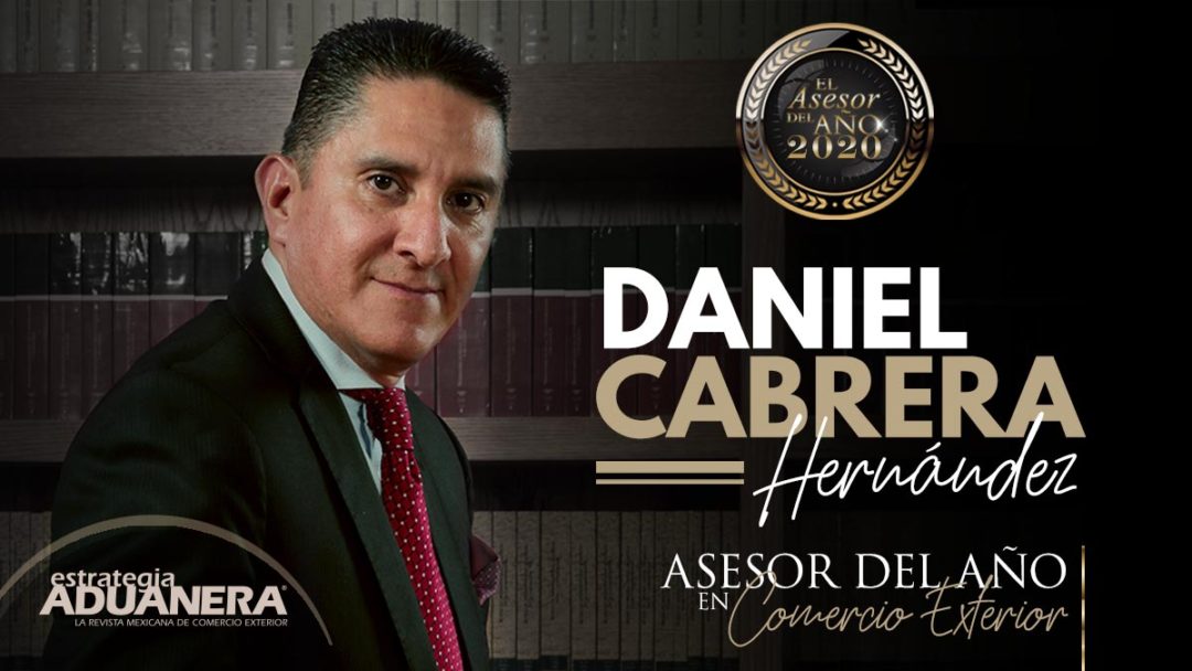 Daniel Cabrera Hernández; Asesor del Año en Comercio Exterior